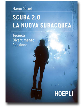 libro di subacquea Scuba 2.0 - La nuova subacquea, di M. Daturi