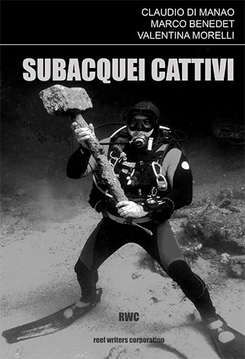 subacquei cattivi